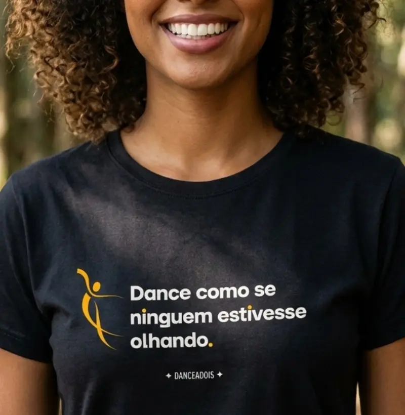 Dance como se ninguém estivesse olhando