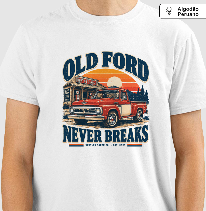 Camiseta Country Masculina Old Ford Never Breaks Dustler South Co.