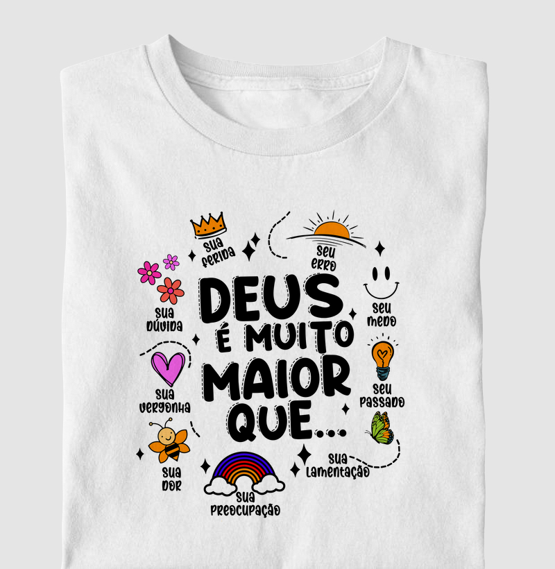 Deus é Muito Maior Que