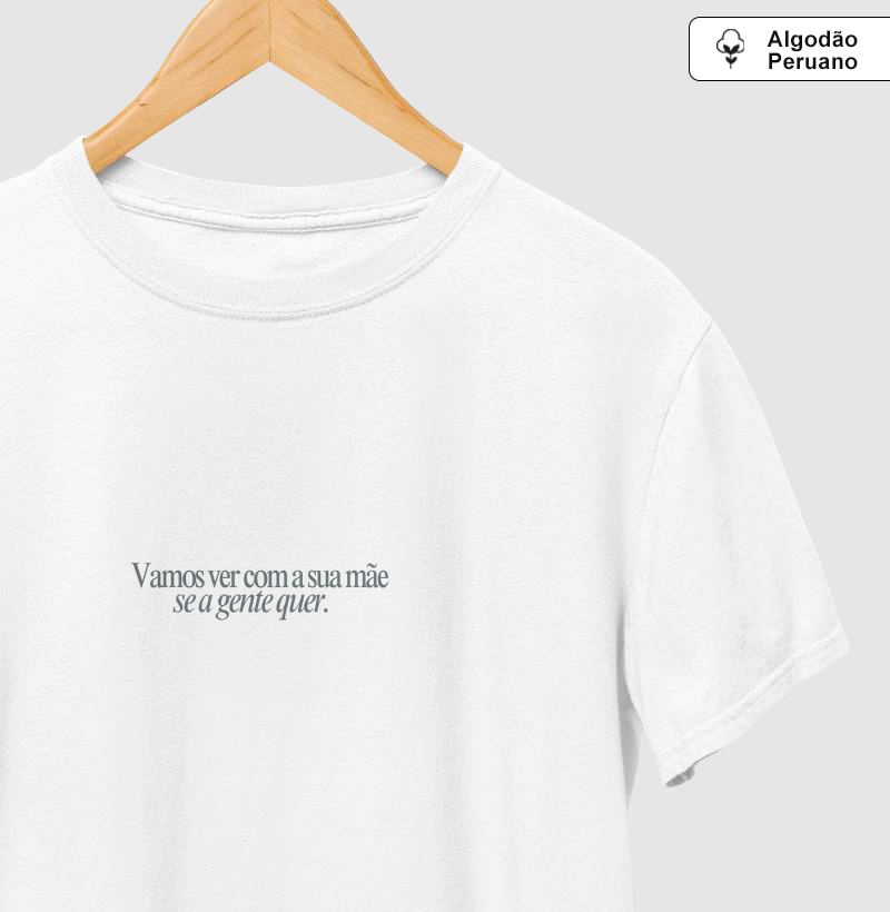 Vamos ver com a sua mãe