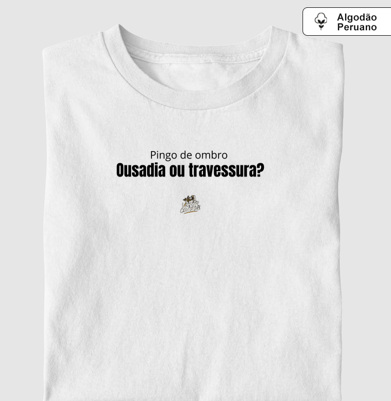 ousadia ou travessura?