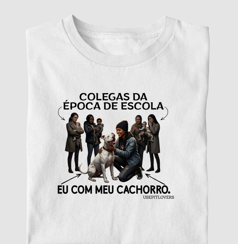 COLEGAS DA ÉPOCA DE ESCOLA, EU COM MEU CACHORRO.