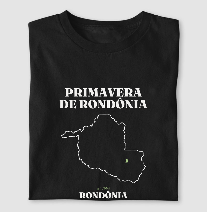 Primavera de Rondônia | Legado RO - Camiseta