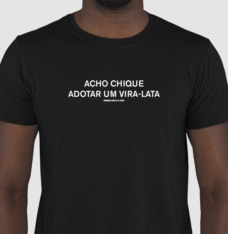 Acho chique adotar um vira-lata