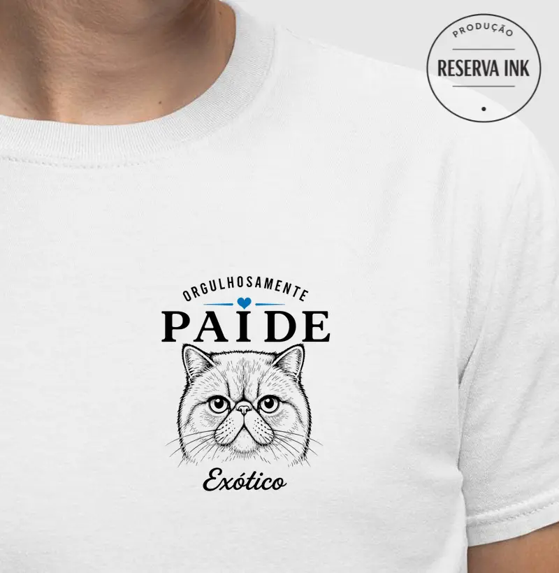 Orgulhosamente Pai de Gato Exótico