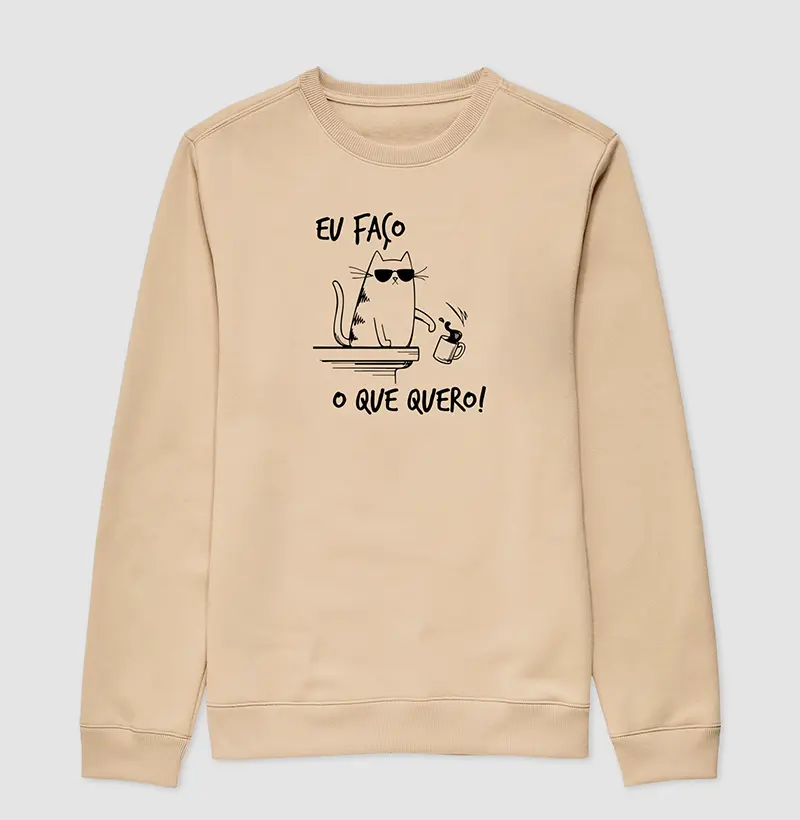 Eu faço o que quero!