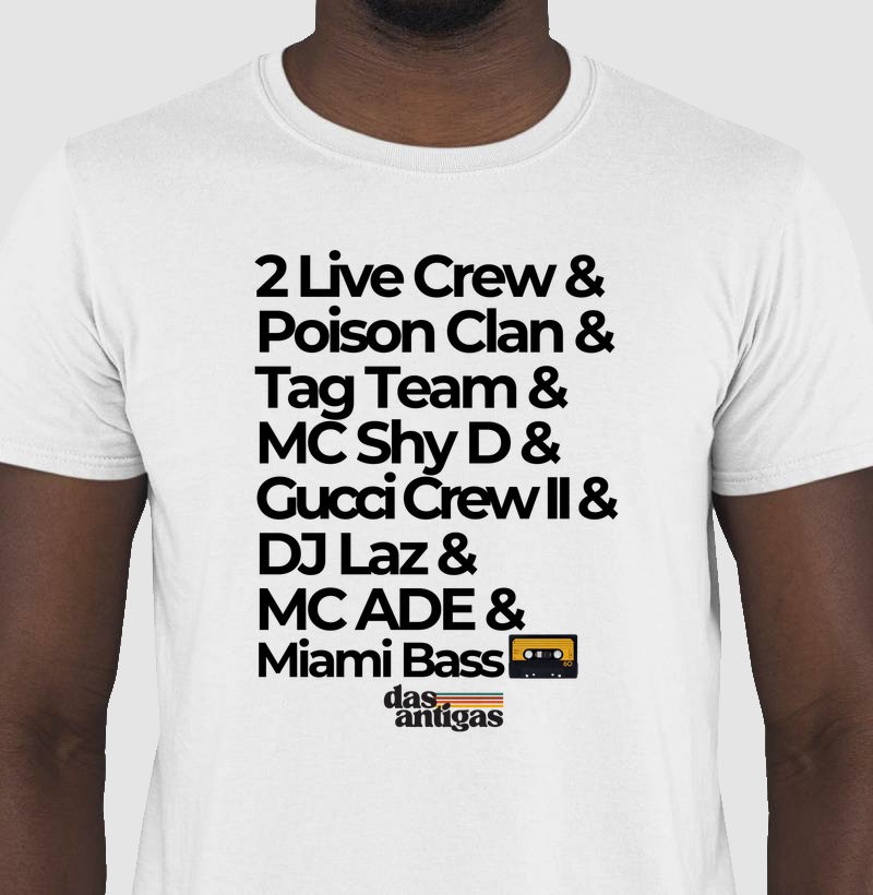 Miami Bass Das Antigas