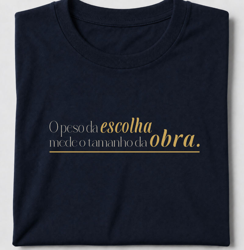 O Peso da escolha