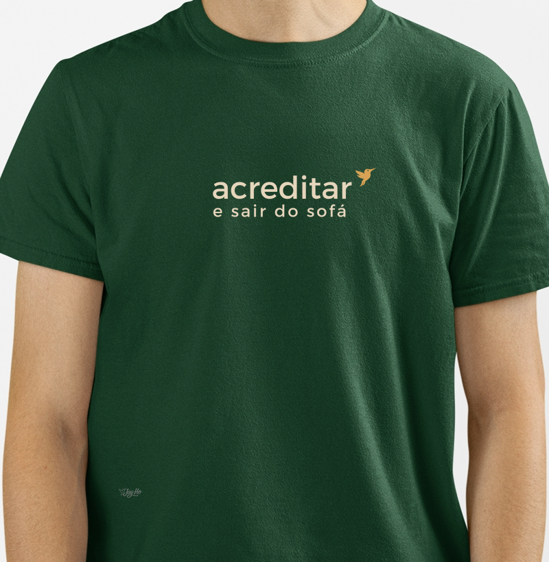 Acreditar e Sair do Sofá 