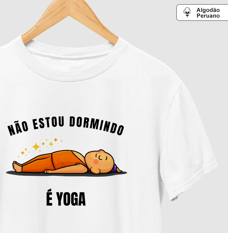 Não estou dormindo. É Yoga 