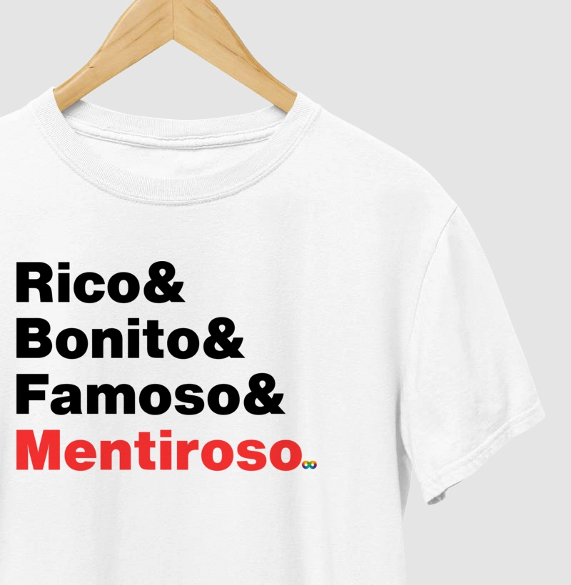 Rico, bonito, famoso e mentiroso