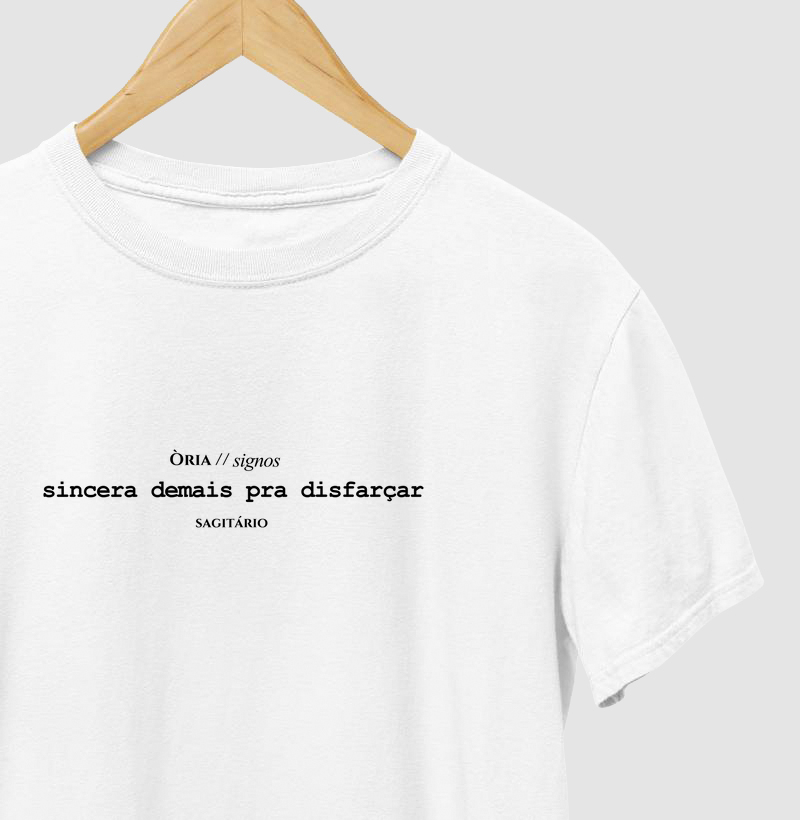 Sagitário - sincera demais para disfarçar