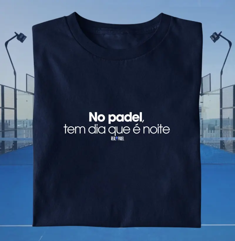 No padel, tem dia que é noite