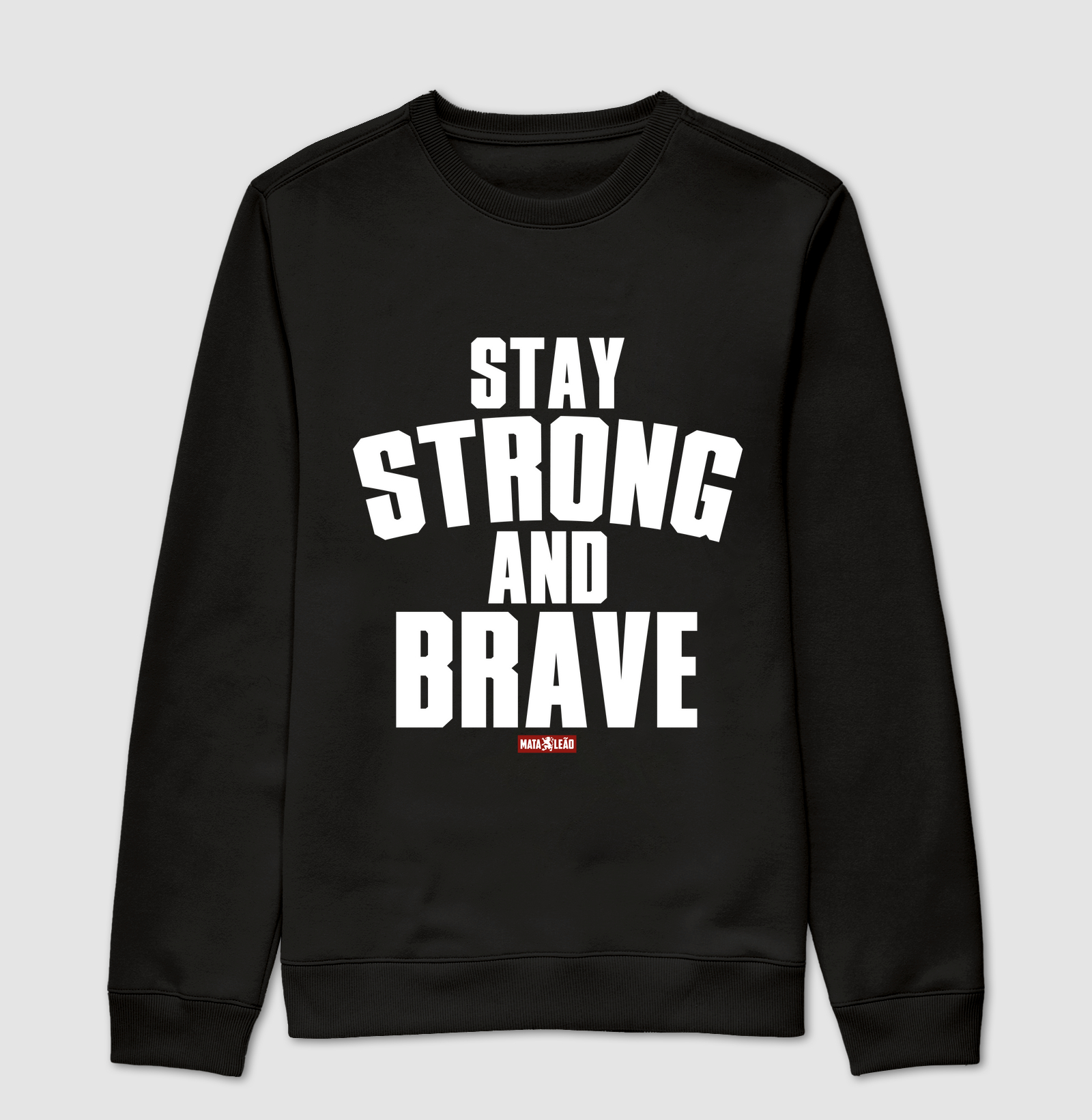 Stay Strong and Brave