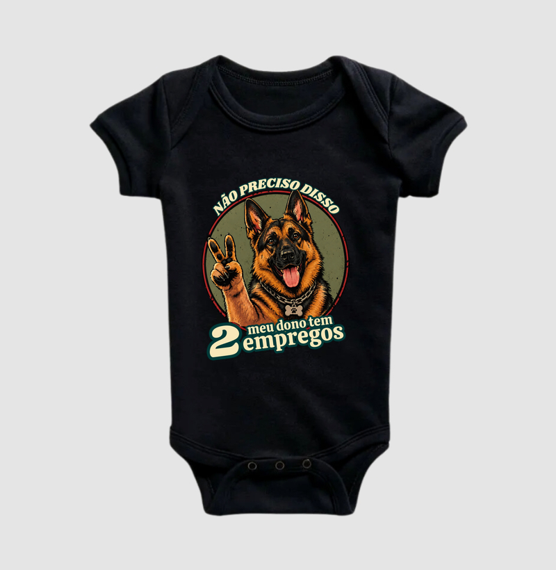Meu dono tem 2 empregos - Body Infantil