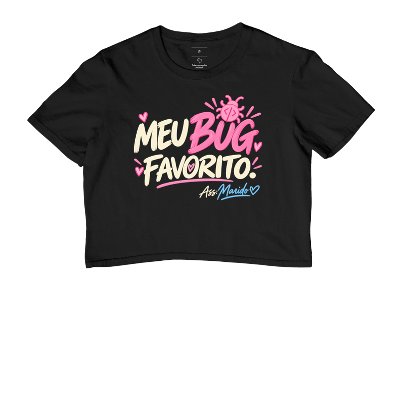 Meu Bug Favorito — Ass: Marido - Cropped