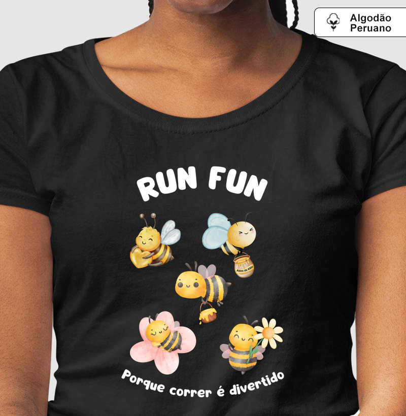 Além de KMs - RUN FU - Porque Correr é Divertido Abelhinhas - Camiseta Algodão Peruano