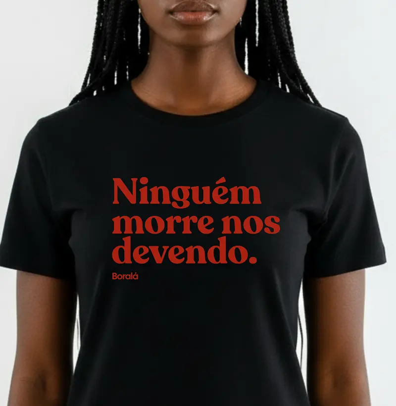 Ninguém Morre Nos Devendo.