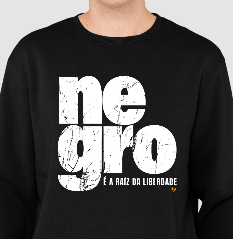 Negro é a raíz da liberdade