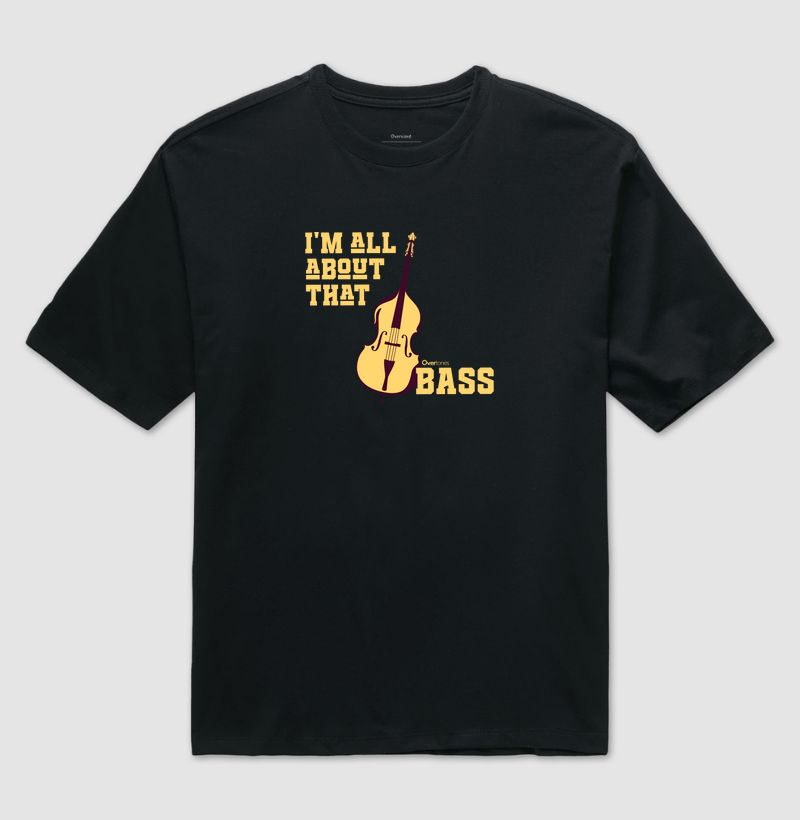 I'm all about that bass