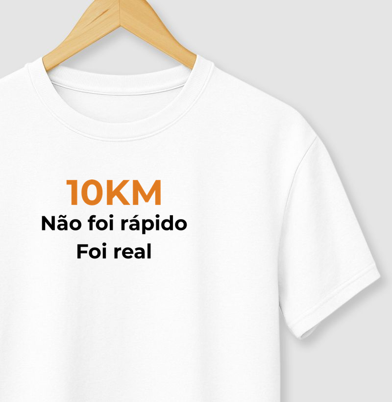 10KM - Não foi rápido foi real