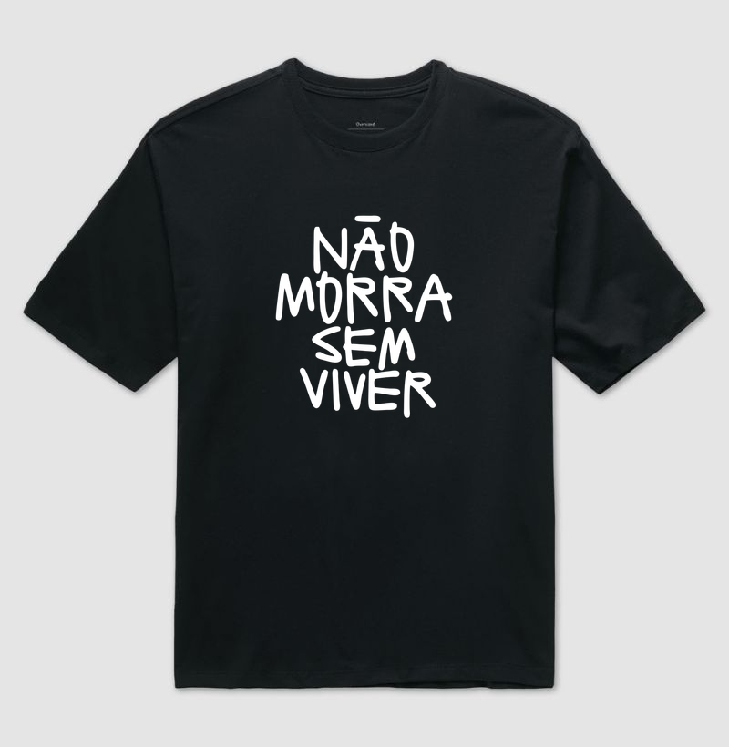 Não morra sem viver