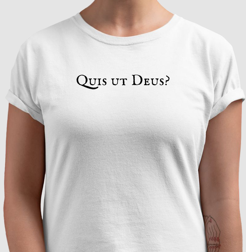 "Quis ut Deus?"