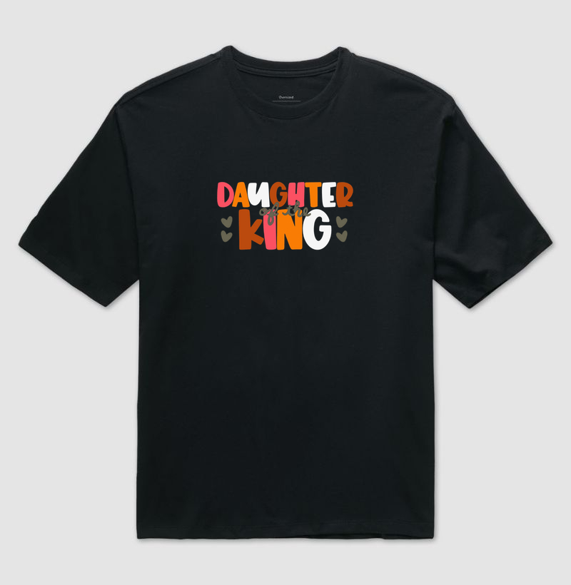 Daughter of the King - Camiseta Oversized