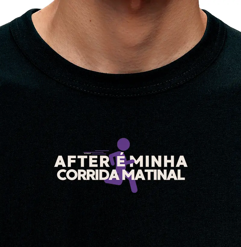 AFTER É MINHA CORRIDA MATINAL