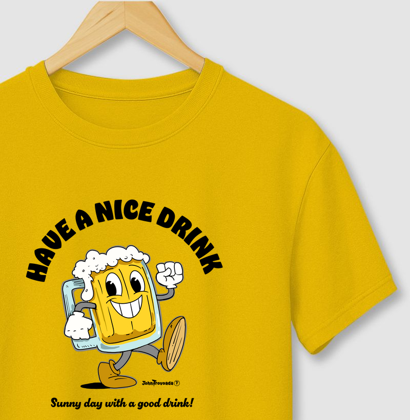 Camiseta Have a Nice Drink