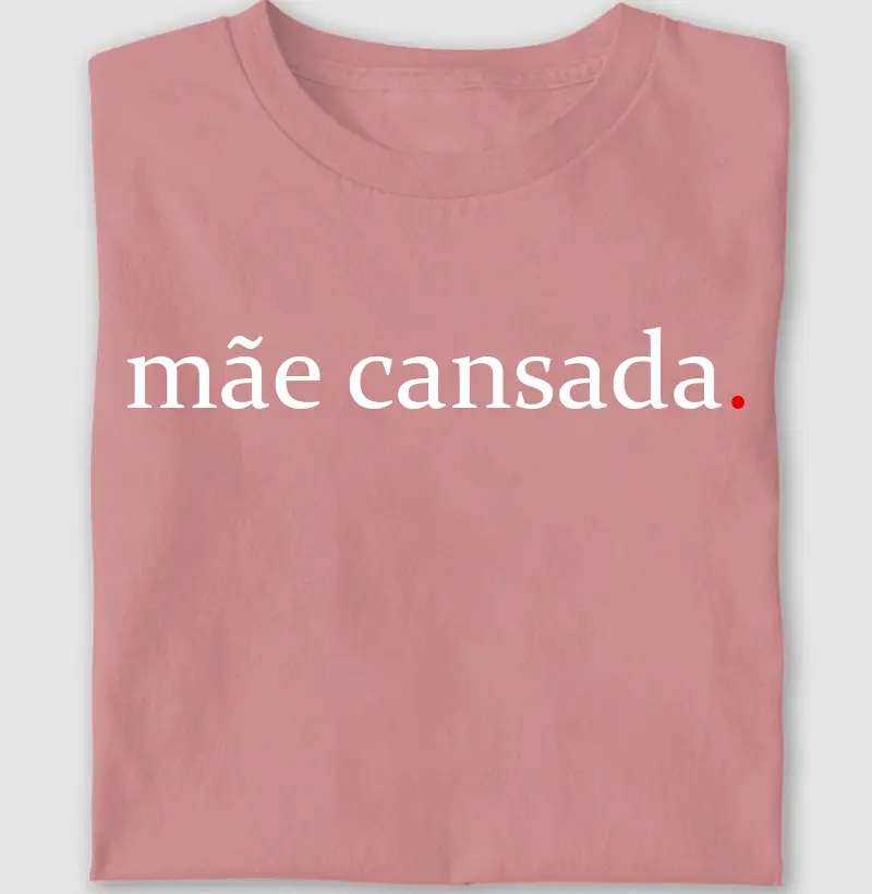Mãe cansada