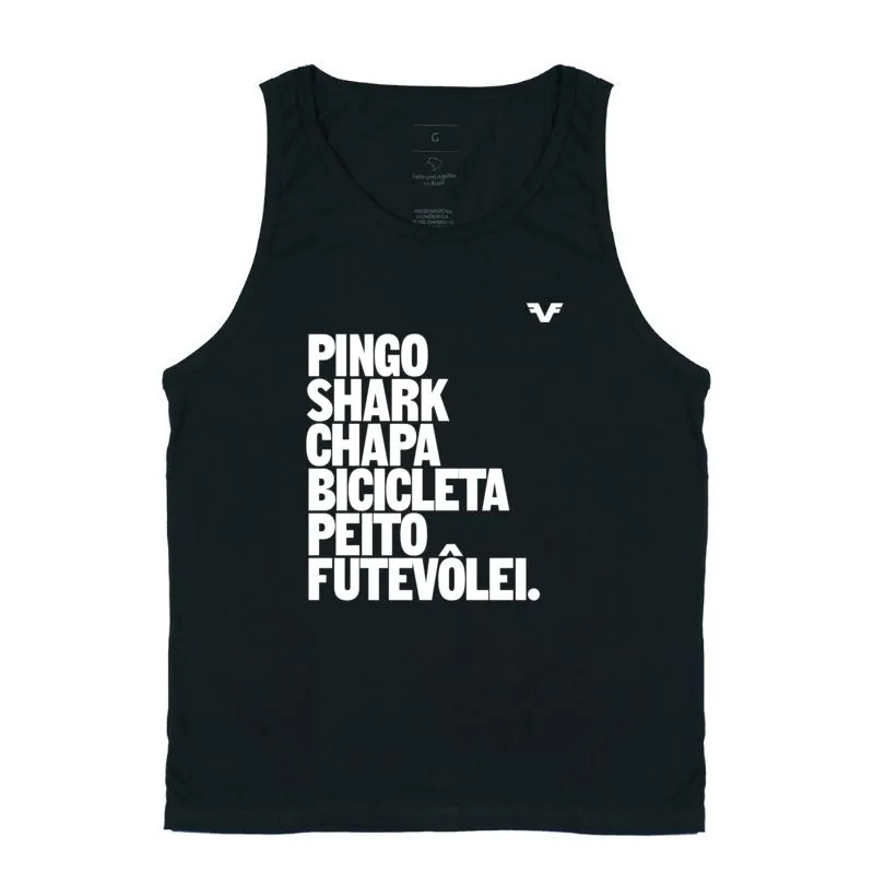 Regata Pingo, Shark, Chapa, Bicicleta, Peito e Futevôlei. 