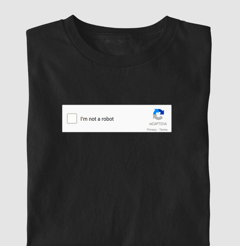 “I’m not a robot”  T.I