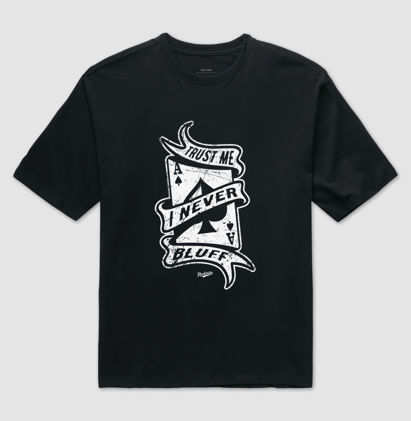 Trust Me I Never Bluff