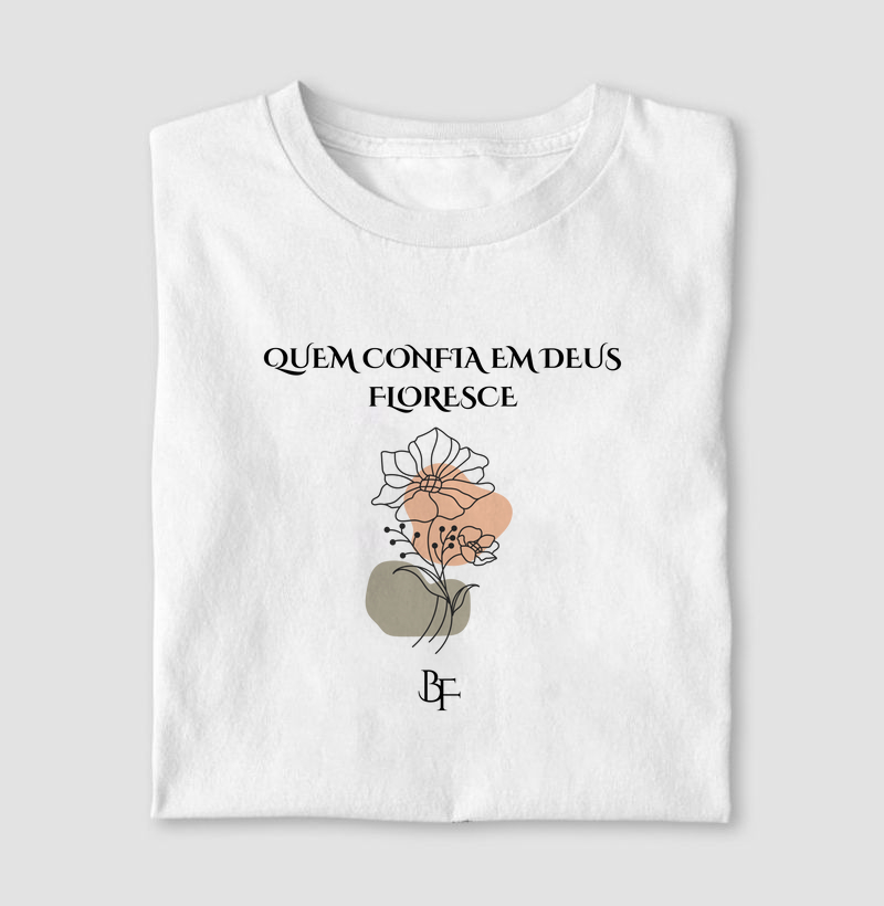 Quem confia em Deus, floresce