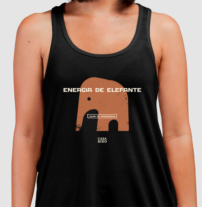 Energia de elefante. Alma de passarinho