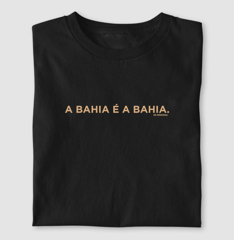 A Bahia é a Bahia