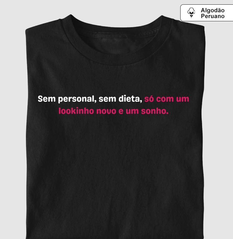 Só um Look Novo e um Sonho