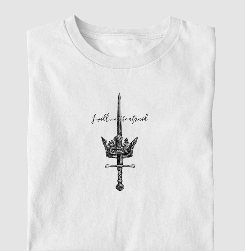 I will not be afraid