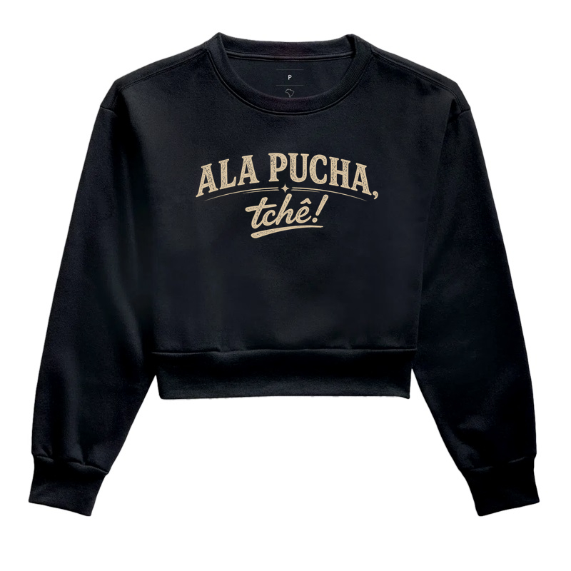 Ala pucha, tchê