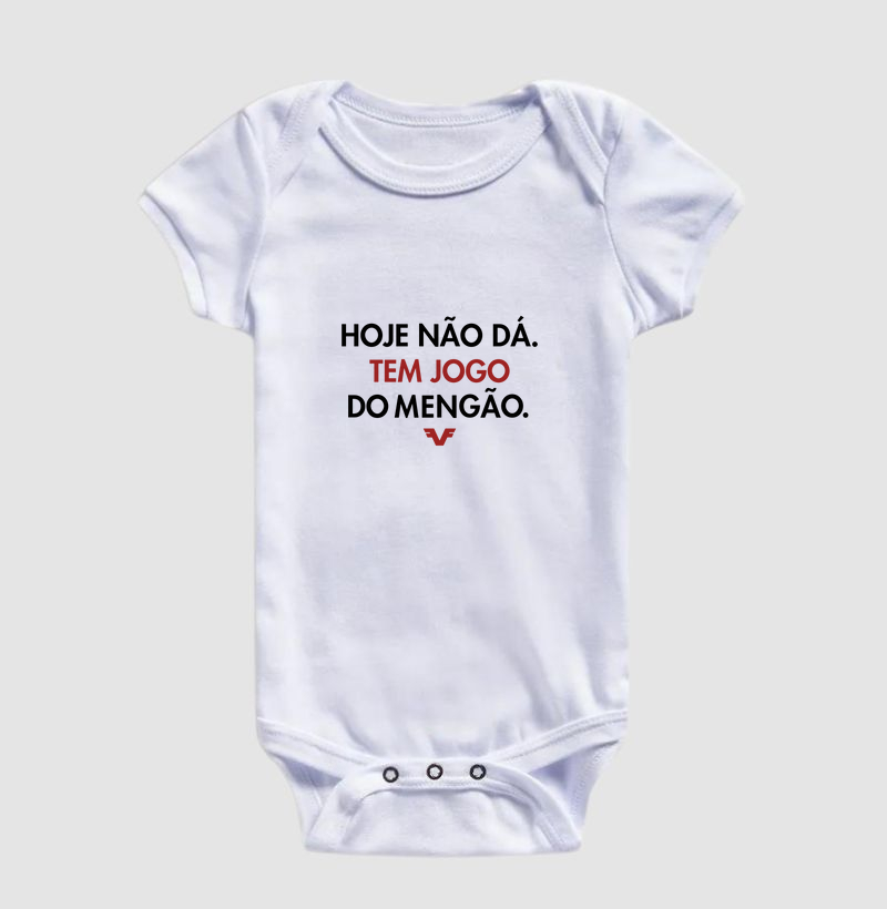 Body Infantil Hoje Não Dá. Tem Jogo do Mengão