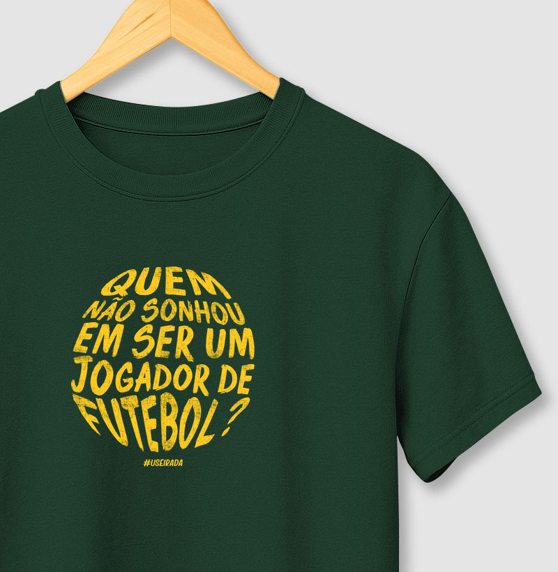 Quem não sonhou em ser um jogador de futebol?