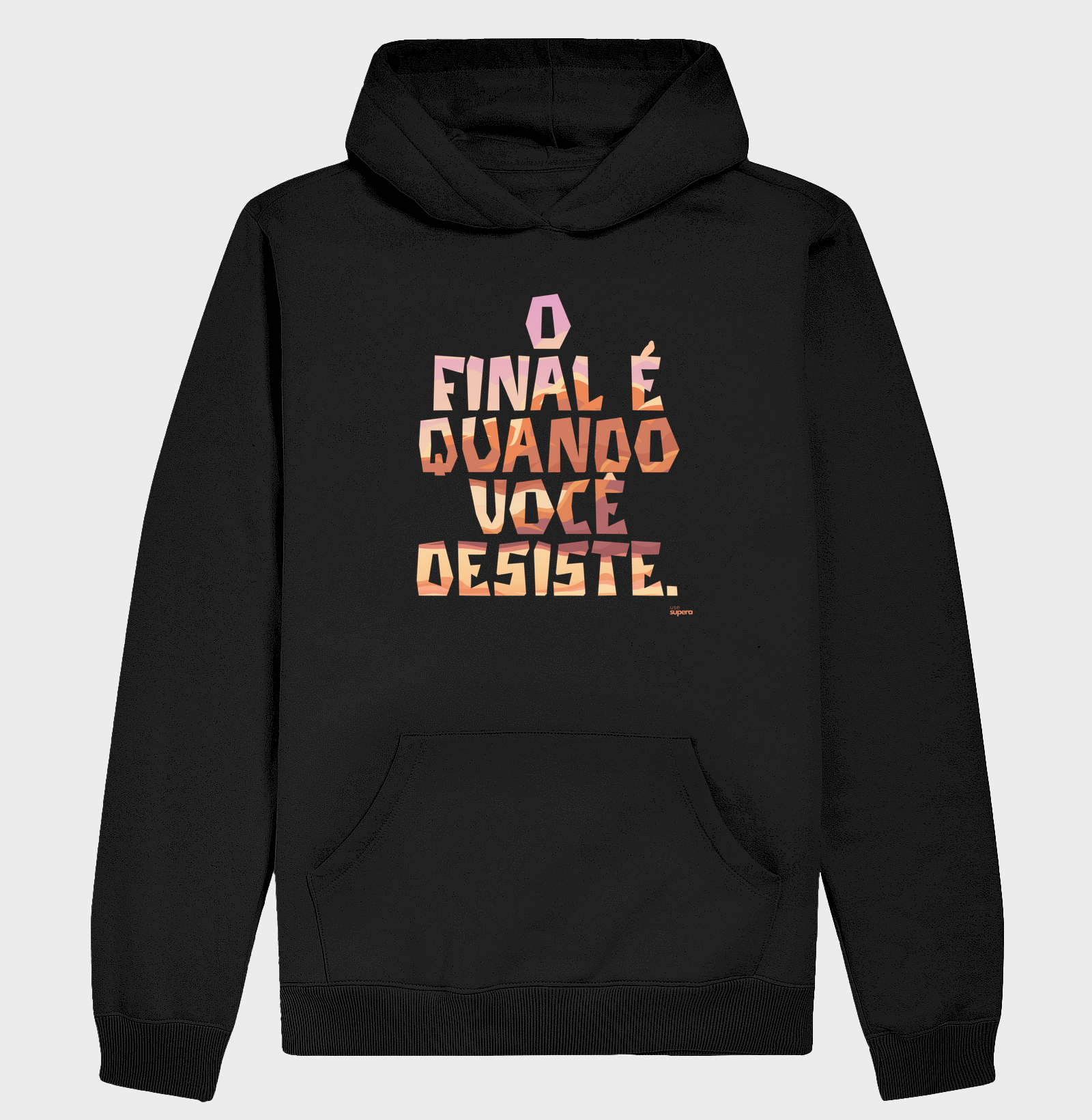  " O final é quando você desiste"