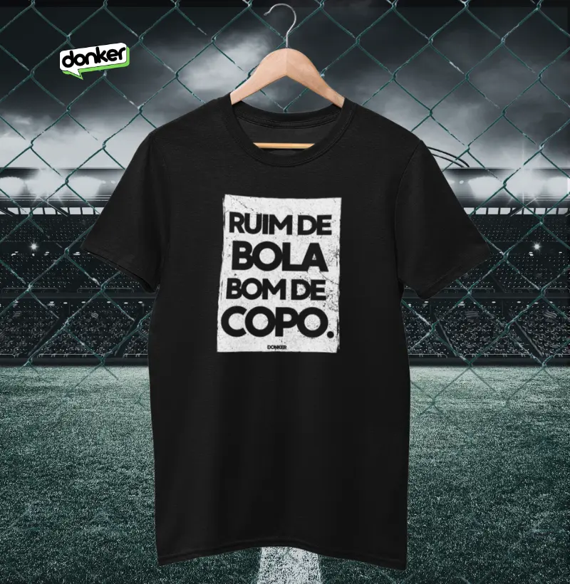 Ruim de Bola, bom de copo.