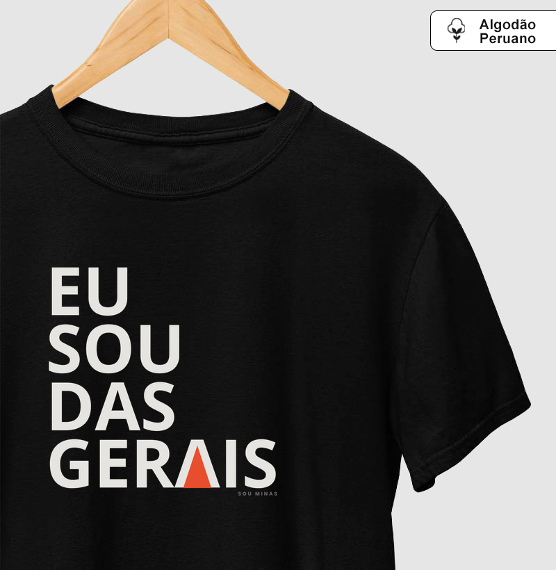 Camiseta Eu Sou das Gerais | Declaração de Identidade - Algodão Peruano