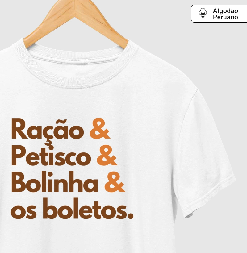 Ração & Petisco & Bolinha & os Boletos