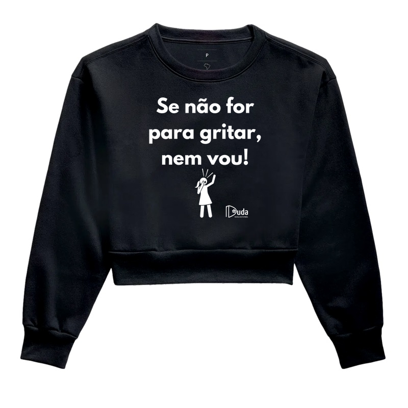 Se não for para gritar