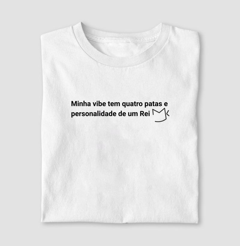 Minha vibe tem quatro patas e personalidade de um Rei.