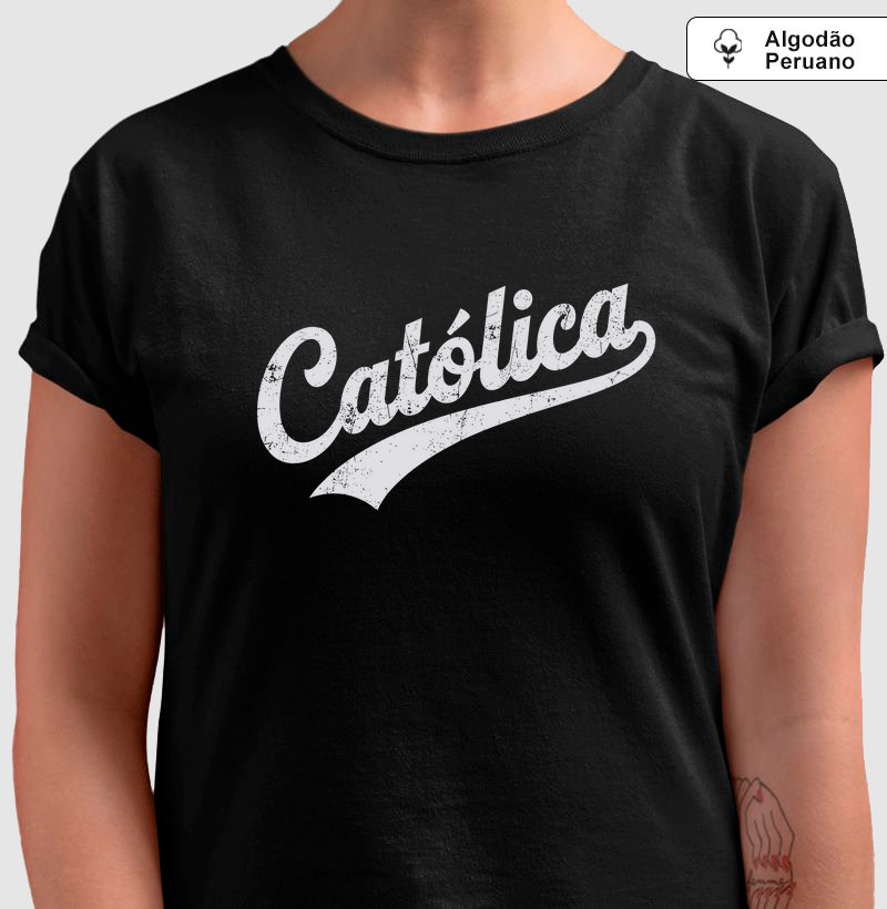 Católica Escrita Style - Algodão Peruano