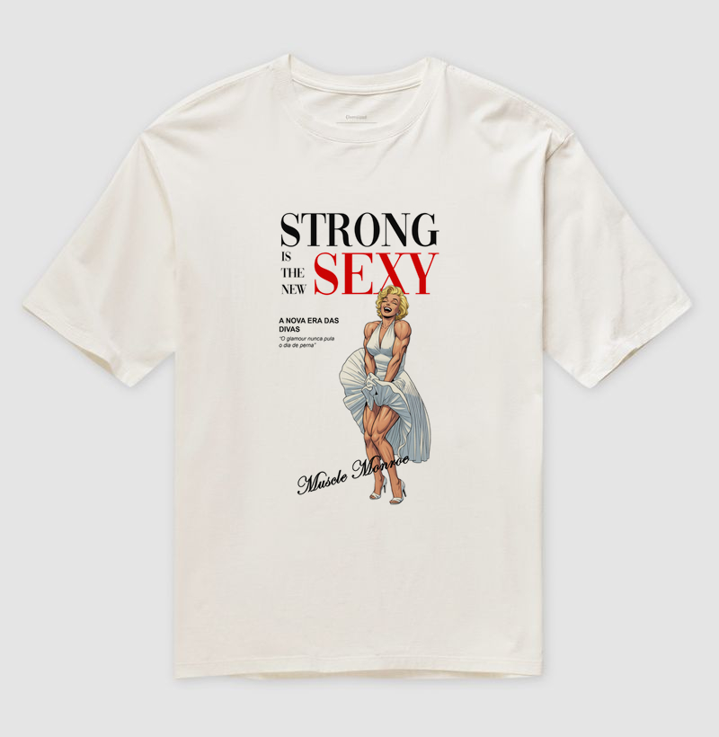 Strong in the new Sexy